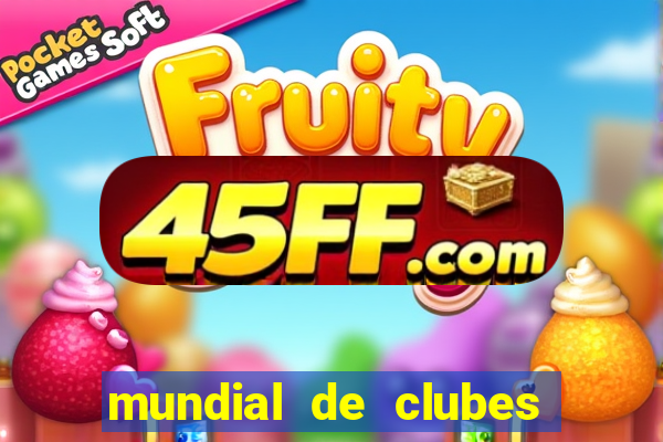 mundial de clubes 2025 tabela